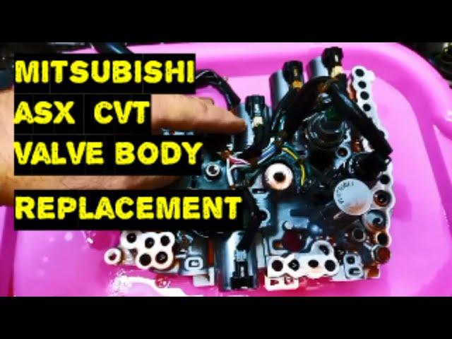 Mitsubishi ASX CVT JF016E RE0F10D RE0F10F  JF017E RE0F10E CVT8 Valve Body Replacement F1CJC  W1CJC