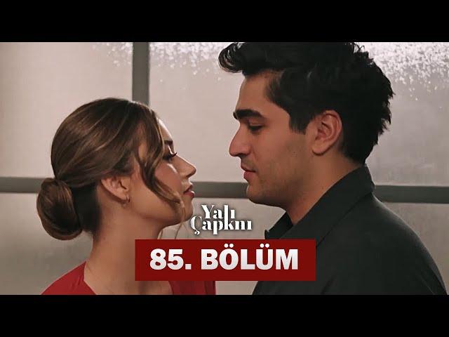 Yalı Çapkını 85. Bölüm |  full version