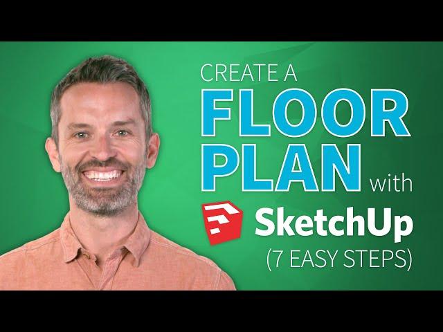 SketchUp Interior Design Tutorial — How to Create a Floor Plan (in 7 EASY Steps)