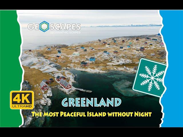 Greenland : The Most Peaceful Island without Night #geoscapes #geographicscapes