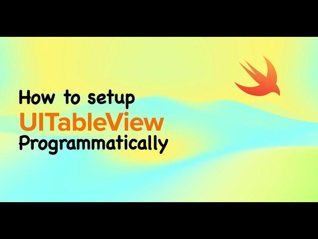 How to setup UITableView Programmatically in Swift UIKit | iOS | Decode Unit