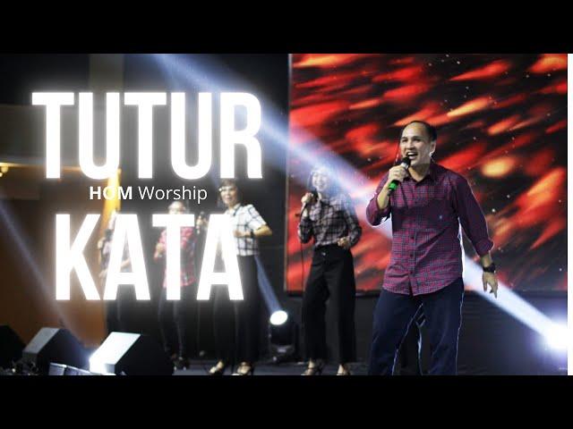 Tutur Kata - HOM Worship