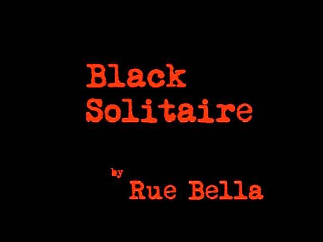 Black Solitaire - By Rue Bella