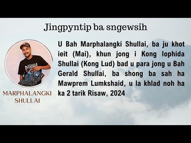 Jingpyntip ba sngewsih - Khlad noh u Bah Marphalangki Shullai