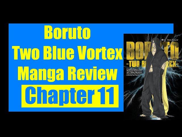 Boruto Two Blue Vortex Chapter 11 Review