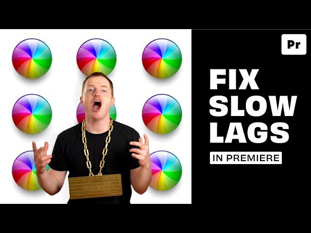 Fix playback lag and make Premiere Pro fast