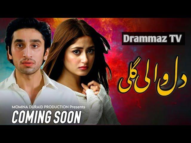 Dil Wali Gali - Episode 01- Hamza Sohail - Sajal Aly - HUM TV Drama Review - Drammaz TV