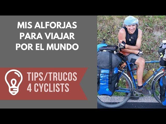 Mis alforjas para viajar POR EL MUNDO EN BICICLETA / Cicloturismo equipamiento