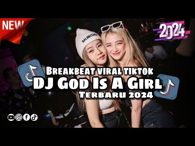 DJ_God_Is_A_Girl_Breakbeat_Barat_Tiktok_Fyp_Viral_Remix_Full_Bass_Version_2024