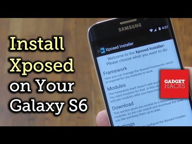 Install Xposed Framework on the Samsung Galaxy S6 or S6 Edge [How-to]