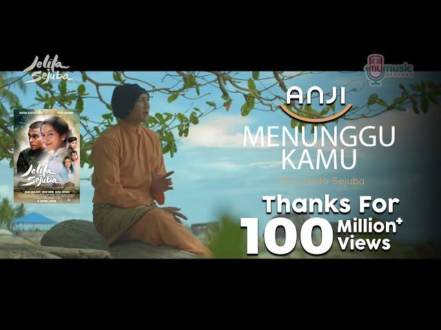 Anji - Menunggu Kamu (Ost. Jelita Sejuba ) (Official Music Video + Lyric)