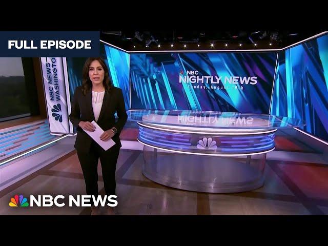 Nightly News Full Broadcast - Aug. 18