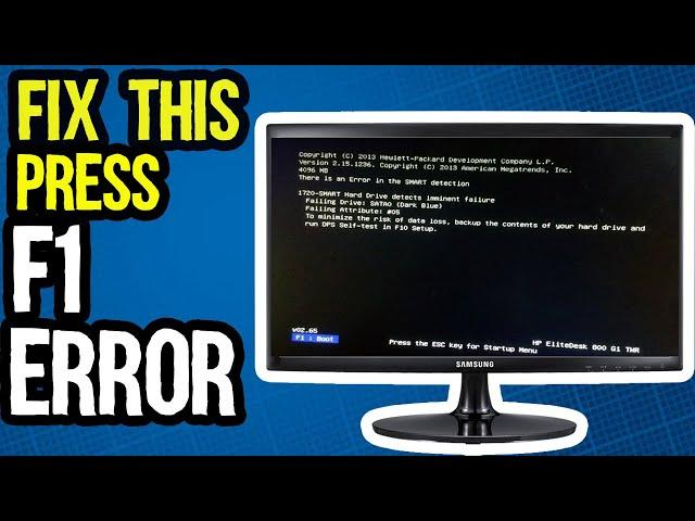 Fix F1 Error | F1 : Boot | Press F1 Resume| 100% Fix