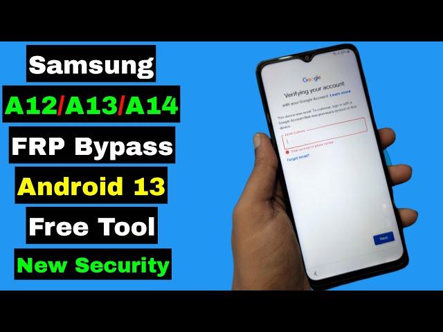 Samsung A12/A13/A14 FRP Bypass Android 13 New Security | Free Tool | New Method | Without TalkBack