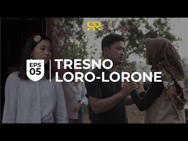 Slemanreceh - Tresno Loro-lorone ft Rossy (Official Music Video) Eps 5