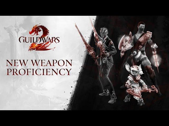 New Weapon Proficiencies | Guild Wars 2: Secrets of the Obscure