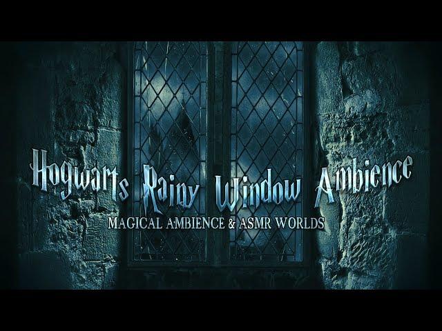 Hogwarts Rainy Castle Window Ambience Harry Potter ASMR | Sleep Study White Noise