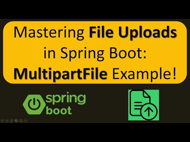 Spring Boot File Upload Tutorial with MultipartFile | Handling File Uploads in Spring Boot