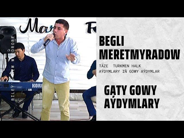 Begli Meretmyradow Taze Turkmen aydymlary janly sesim janly ses 2020