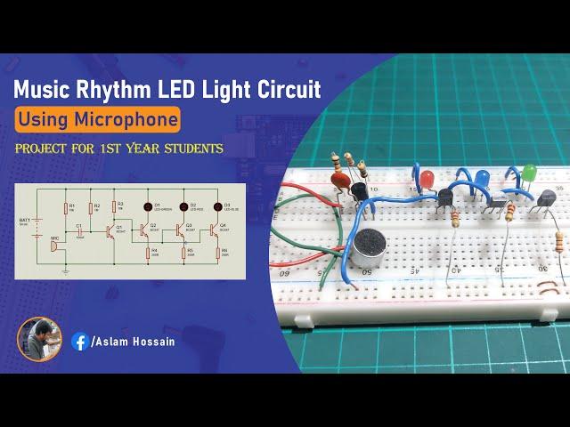 Music Rhythm LED Light Circuit using Microphone: Breadboard Project