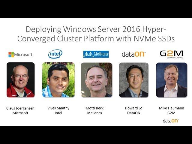 Deploying Windows Server 2016 Hyper Converged Cluster Platform with NVMe SSD