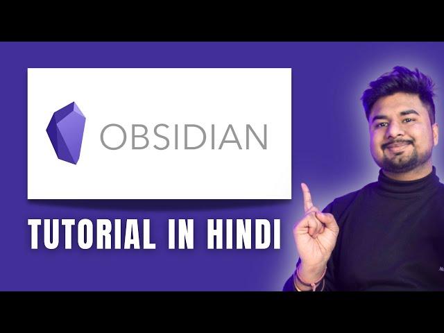 Best Note-Taking App: Obsidian Tutorial for Beginners in Hindi | Step-by-Step Guide