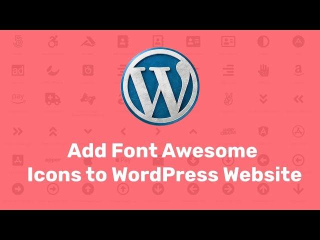 WordPress Font Awesome Icon Plugin – Add Font  Awesome Icons to WordPress Website using Plugin