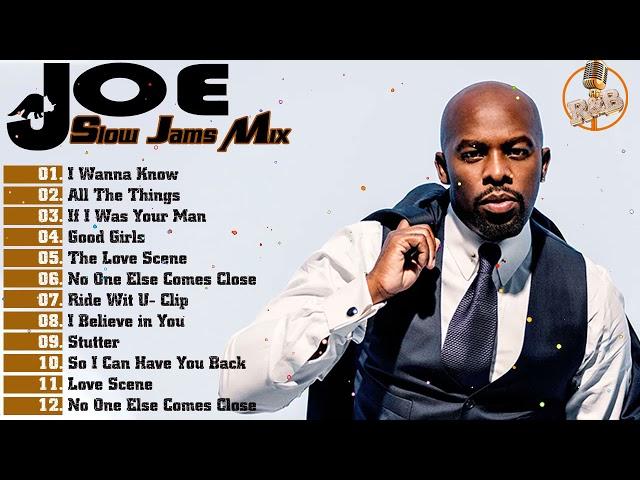 Best old school mix  JOE  -  JOE Classic R&B Soul Mix Playlist