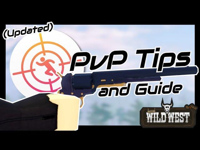 Updated PvP Tips and Guide (Roblox Wild West)