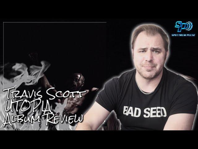 Travis Scott - UTOPIA - Album Review