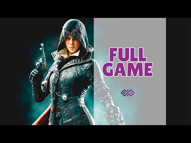 ASSASSIN'S CREED SYNDICATE - 100% Walkthrough No Commentary [Full Game] PS4 PRO