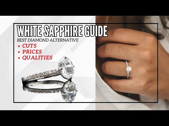 White Sapphire Engagement Ring: Color, Cut Prices & More!