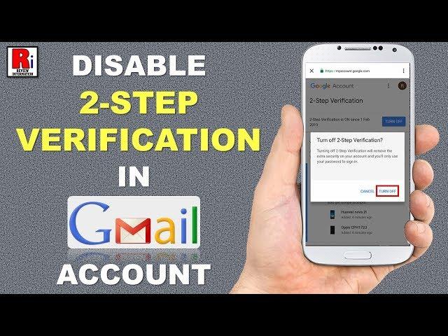 HOW TO DISABLE 2-STEP VERIFICATION IN GMAIL ACCOUNT