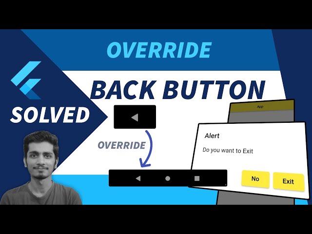 How To Override the “Back” button in Flutter | WillPopScope Widget | Flutter Override Back Button