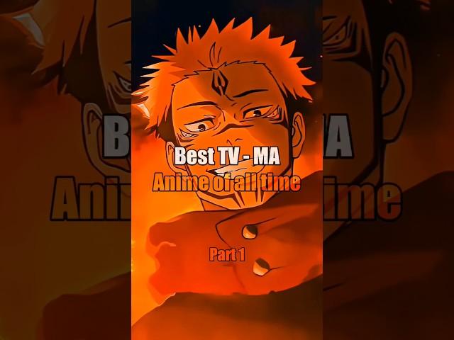 Best tv-ma anime of all time | part 1 #edits #anime