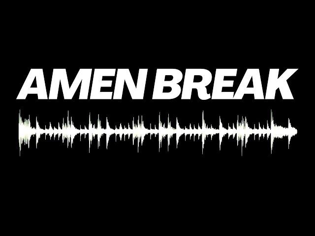 Amen Break - Amen Break Original