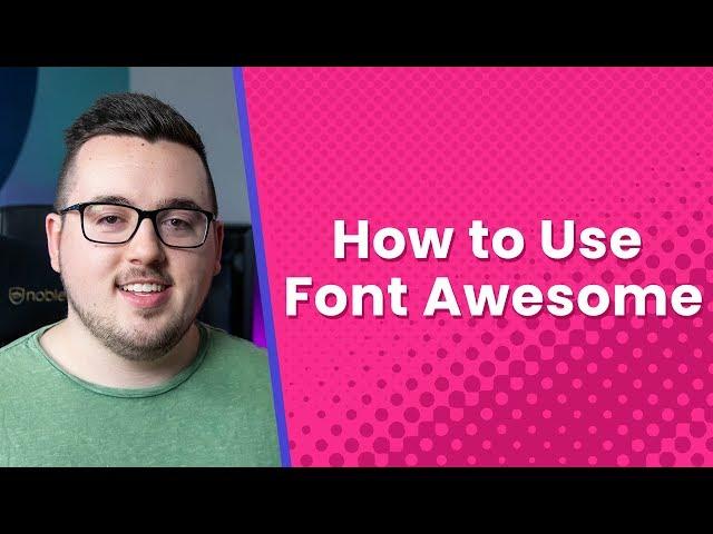 How to Use Font Awesome On Your WordPress Website