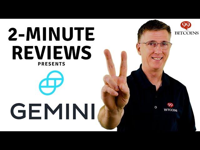 Gemini Exchange Review in 2 Minutes (2024 Updated)