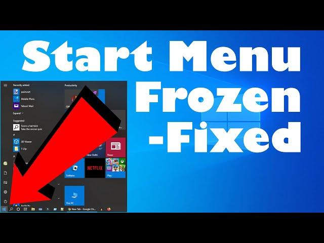 Windows 10 Start Button NOT Working – Fixed 100%