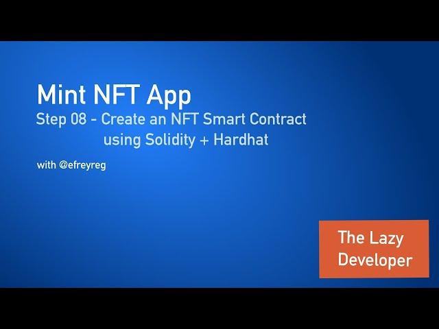 Mint NFT: Step - 08 Create an NFT Smart Contract with Solidity + Hardhat