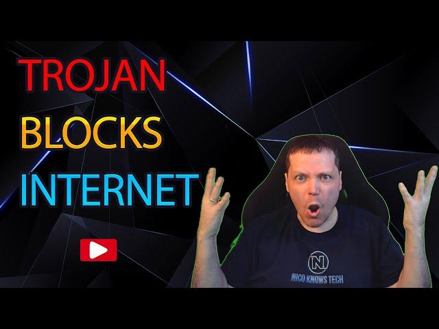 How to Fix Trojan Blocks Internet  ~ Virus Blocks My Internet | Remove Trojan | Nico Knows Tech