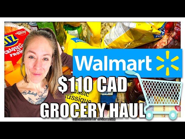 WALMART GROCERY HAUL $110 WITH PRICES | CANADIAN GROCERY HAUL