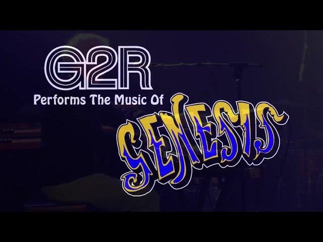 G2R   Tribute to Genesis and Peter Gabriel