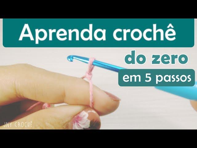 Aula de crochê para iniciantes | Aprenda crochê do zero em 5 passos - JNY Crochê