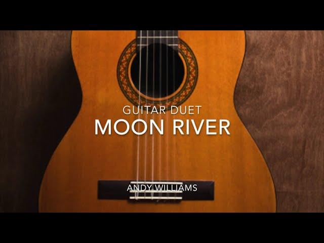 Moon River (Guitar Duet Score and Tab)