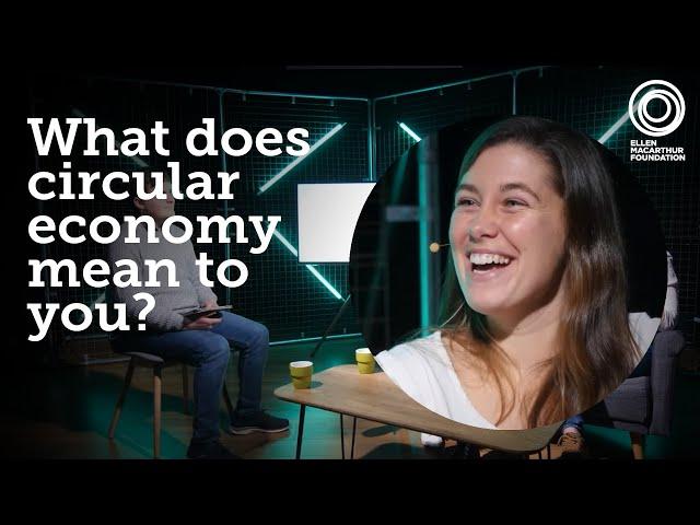 Discussing Circular Economy and What It Means | Ellen MacArthur Foundation