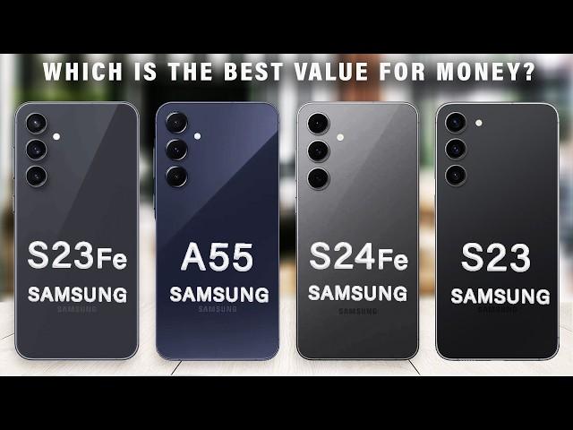 Samsung Galaxy S24 FE Vs A55 Vs S23 Vs S23 FE - Which is the best value for money?