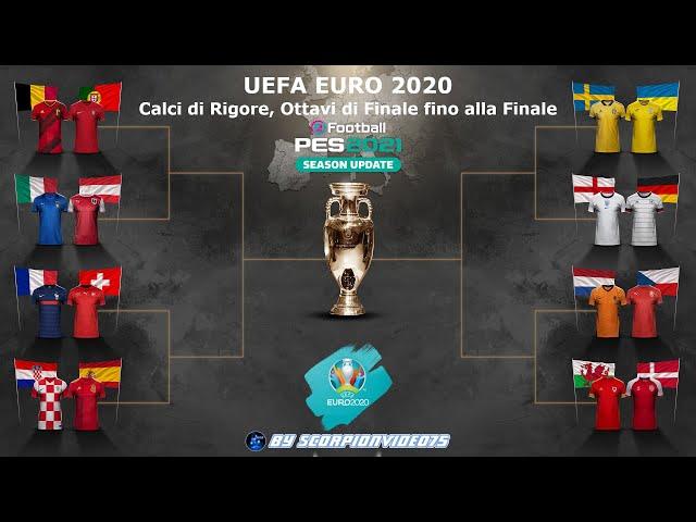 PES 2021 • UEFA EURO 2020 • Sfida ai Calci di Rigore, Ottavi di Finale fino alla Finale