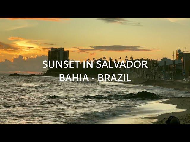  [4K] - Relaxing Sunset in Amaralina beach - Bahia | Brazil | 2023