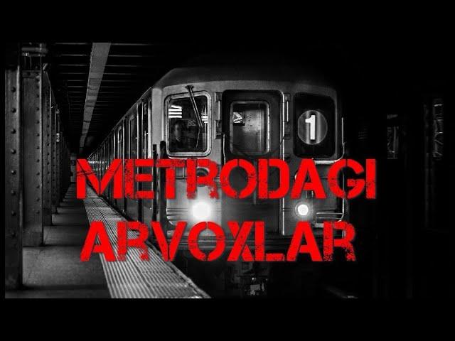 Metrodagi Arvoxlar  Juda Qorqinchli Hikoya    UmiDsHoX..!